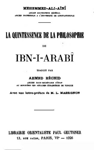 La Quintessence de la Philospophie d'Ibn Arabi