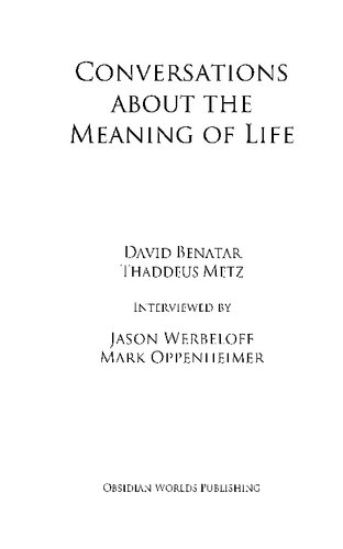 Conversations about the Meaning of Life