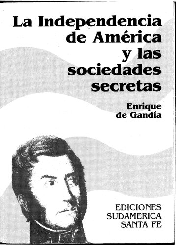 La independencia de América y las sociedades secretas