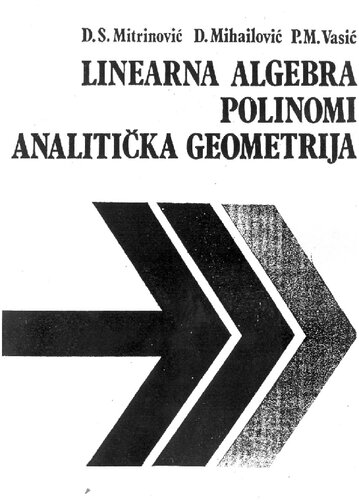Linearna algebra, polinomi, analitička geometrija
