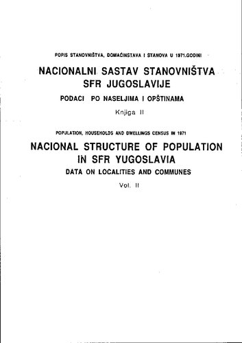 Nacionalni sastav stanovništva SFR Jugoslavije po naseljima i opštinama. Knjiga 2
