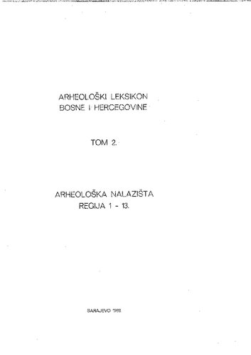 Arheološki leksikon Bosne i Hercegovine : Tom 2.