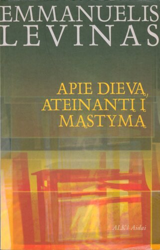 Apie Dievą, ateinantį į mąstymą