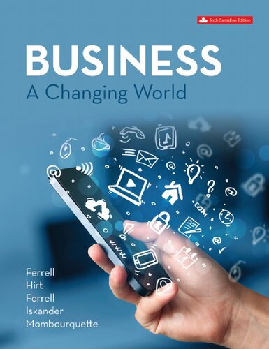 Business A Changing World Sixth Canadian Edition