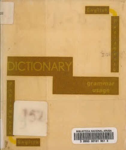 Dictionary: English Papiamentu - Papiamentu English. Grammar, Usage