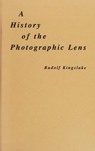A History of the Photographic Lens