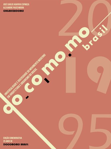 Docomomo_Brasil: universalidade e diversidade do movimento moderno em arquitetura e urbanismo no Brasil