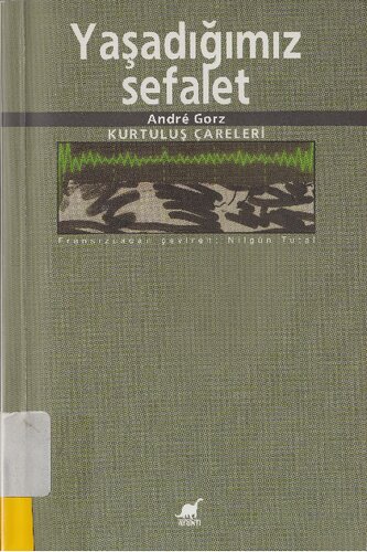 Yaşadığımız Sefalet: Kurtuluş Çareleri