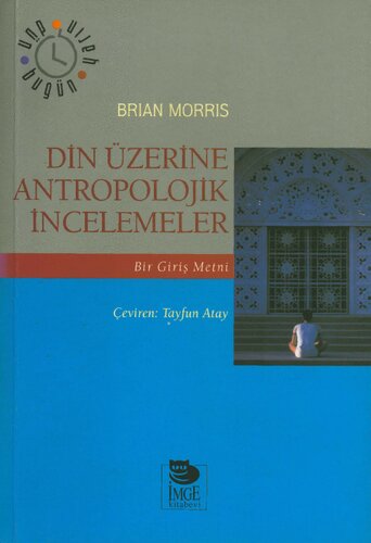 Din Üzerine Antropolojik İncelemeler: Bir Giriş Metni