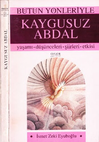 Kaygusuz Abdal: Yaşamı, Düşünceleri, Şiirleri, Etkisi