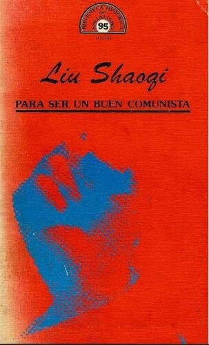 Para ser un buen comunista