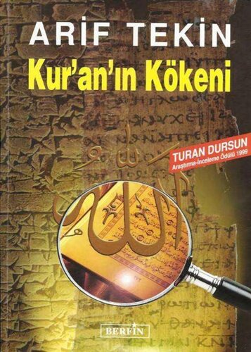 Kuran'ın Kökeni 1 (Bilinmeyen Yönleriyle Kur'an)