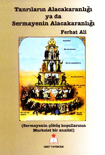 Tanrıların Alacakaranlığı ya da Sermayenin Alacakaranlığı (Sermayenin çöküş koşullarının Marksist bir analizi)