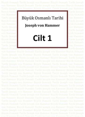Büyük Osmanlı Tarihi 1. Cilt