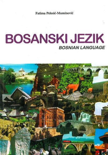 Bosanski jezik. Knjiga prva