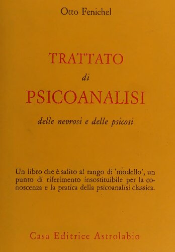 Trattato di psicoanalisi delle nevrosi e delle psicosi