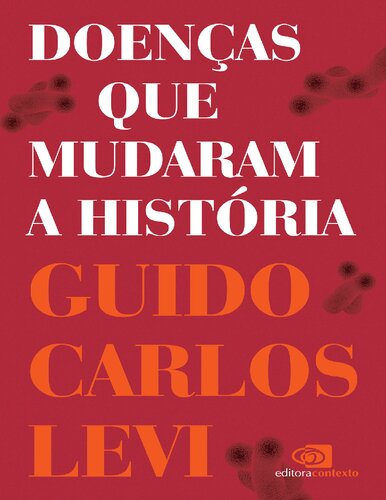Doenças que Mudaram a História