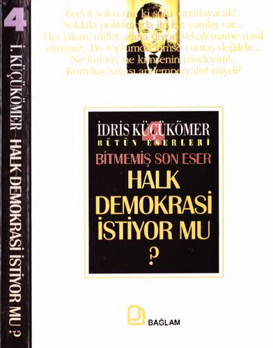 Halk Demokrasi İstiyor mu?: Bitmemiş Son Eser