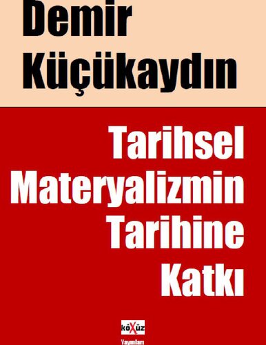 Tarihsel Materyalizmin Tarihine Katkı