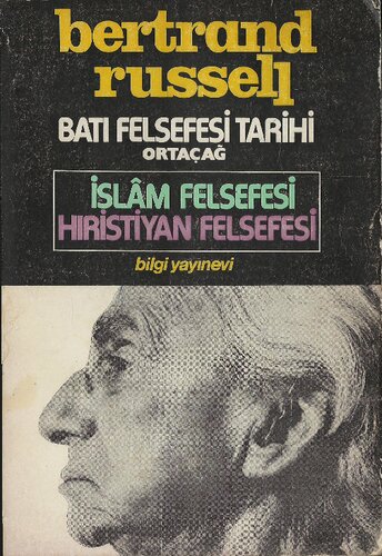 Batı Felsefesi Tarihi Cilt 2: Ortaçağ - İslam Felsefesi, Hıritiyan Felsefesi Felsefesi