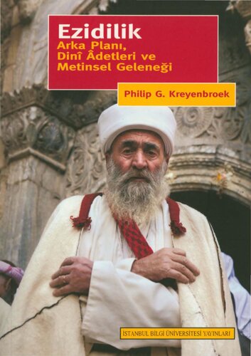 Ezidilik: Arka Planı, Dini Adetleri ve Metinsel Geleneği