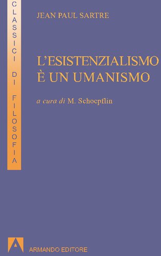 L'esistenzialismo è un umanismo