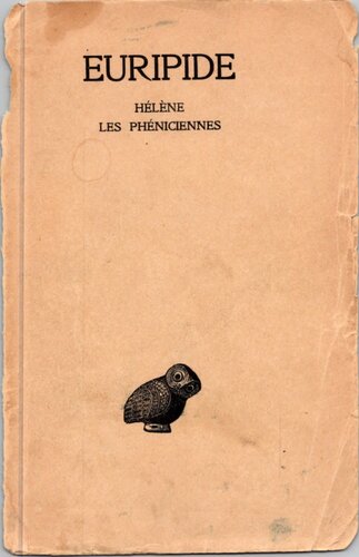 Euripide: Tragédies, Tome V: Hélène - Les Phéniciennes