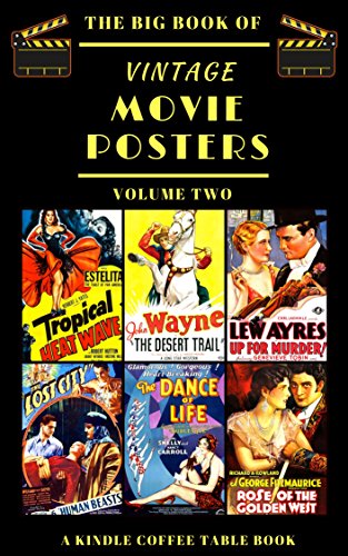 The Big Book of Vintage Movie Posters: Volume Two