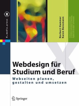 Webdesign für Studium und Beruf: Webseiten planen, gestalten und umsetzen