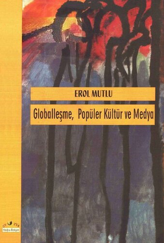 Globalleşme, Popüler Kültür ve Medya