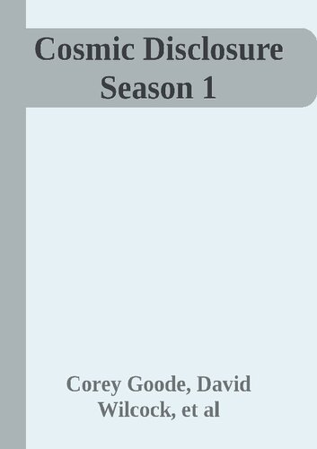 Cosmic Disclosure Seasons 1-12