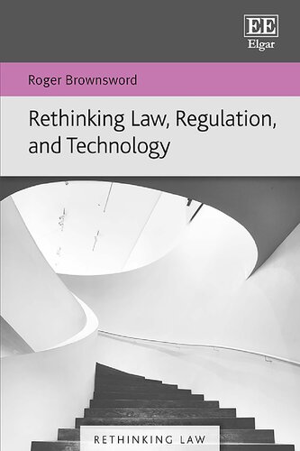 Rethinking Law, Regulation, and Technology