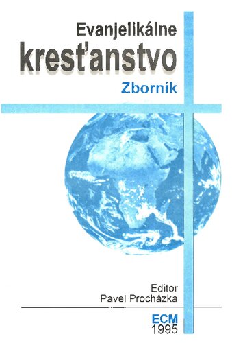 Evanjelikálne kresťanstvo: Zborník z vedeckej konferencie