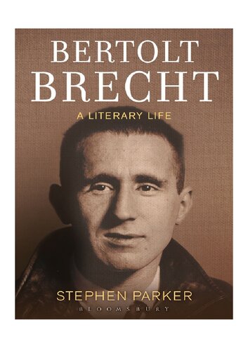Bertolt Brecht - a literary life