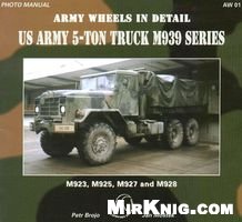 Army Wheels in Detail: US Army 5-Ton Truck M939 Series