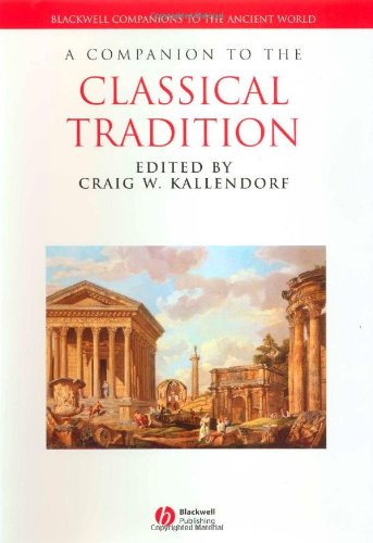 A Companion to the Classical Tradition