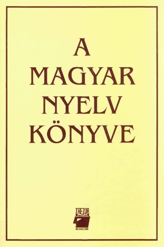 A magyar nyelv könyve