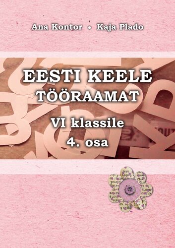 Eesti keele tööraamat VI klassile. 4. osa