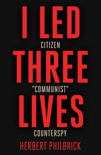 I Led 3 Lives: Citizen, Communist, Counterspy