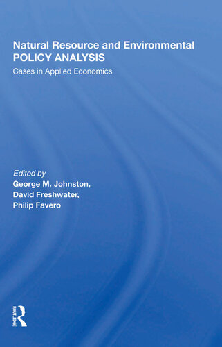 Natural Resource and Environmental Policy Analysis: Cases in Applied Economics