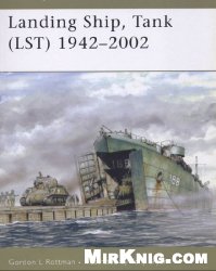 Landing Ship, Tank (LST) 1942-2002