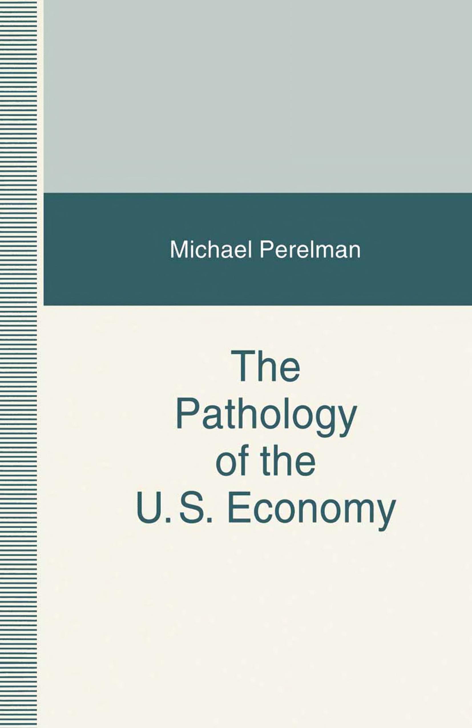 The Pathology of the US Economy: The Costs of a Low-Wage System