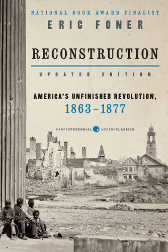 A short history of Reconstruction, 1863-1877