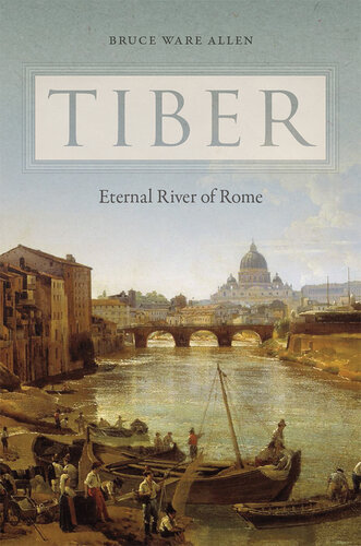 Tiber : eternal river of Rome