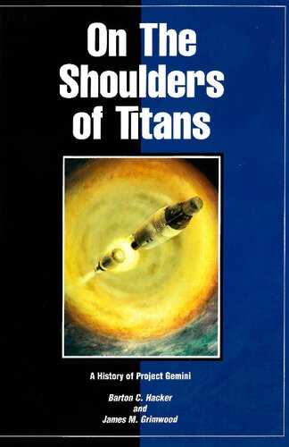 On The Shoulder Of Titans. A History of Project Gemini