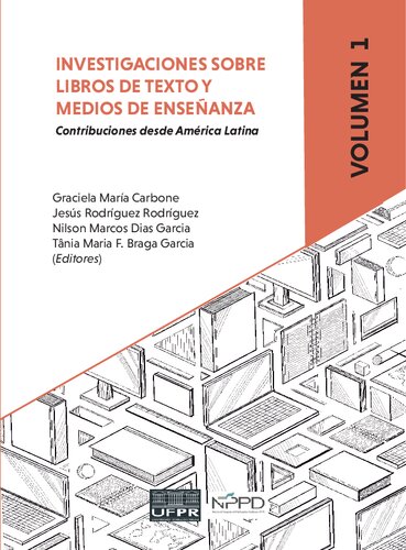 Investigaciones sobre libros de texto y medios de enseñanza. Contribuciones desde América Latina