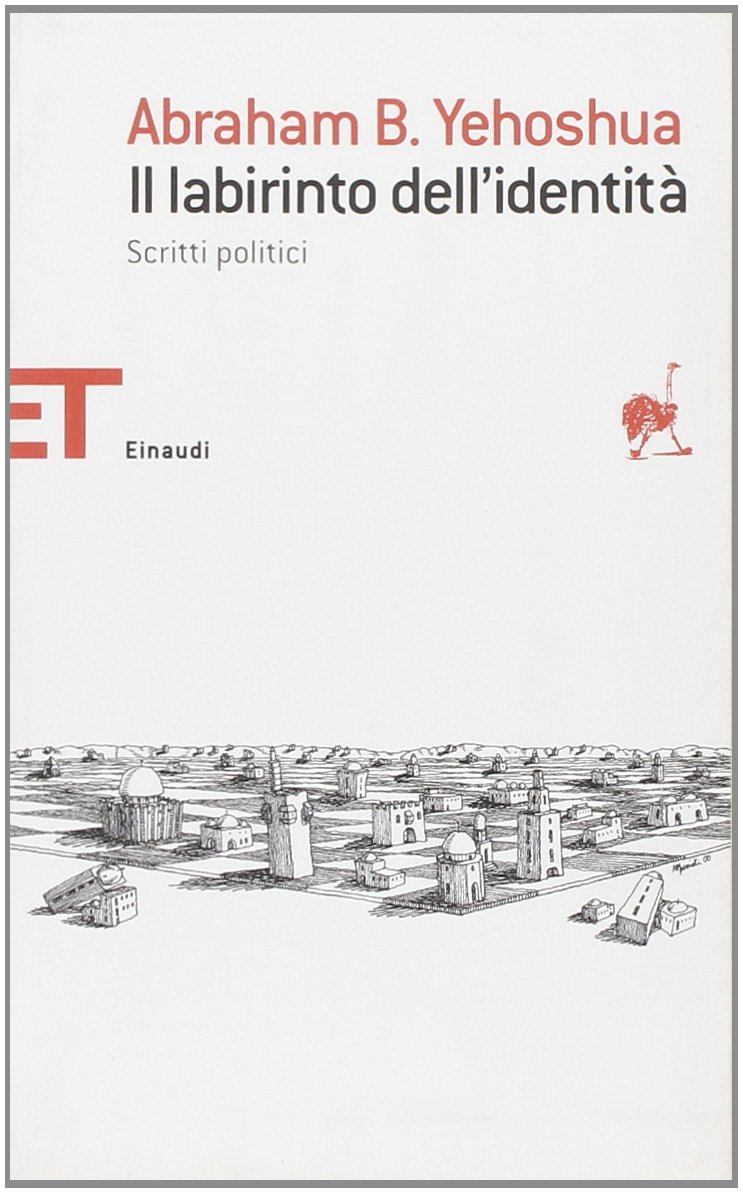 Il labirinto dell'identità. Scritti politici