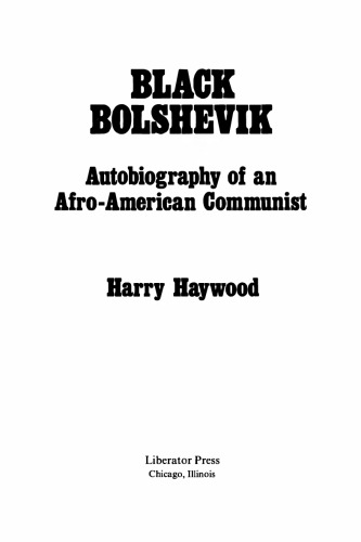 Black Bolshevik: Autobiography of an Afro-American Communist
