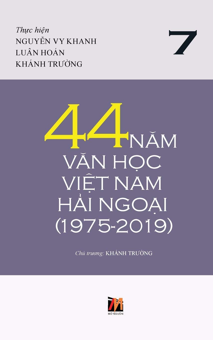 44 Năm Văn Học Việt Nam Hải Ngoại (1975-2019) - Tập 7 (Vietnamese Edition)