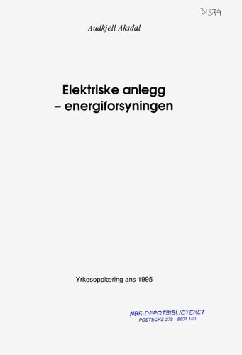 Elektriske anlegg - energiforsyningen